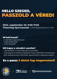 Hello Szeged, passzold a véred!