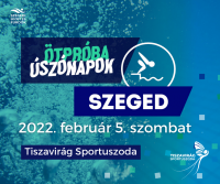 ÖtPróba Úszónapok - Szeged - február 5.