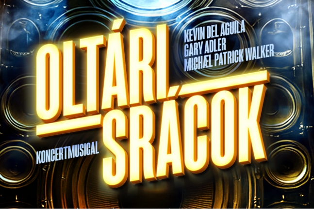 Oltári srácok - Musical